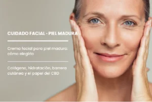CBD FAQ crema facial piel madura
